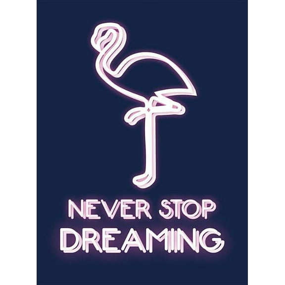 Never Stop Dreaming
