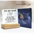 thumbnail image 4 of Dad Gift for Birthday Father’s Day to My Dad You are the World Clear Desk Decorative Sign Keepsake Present Father Acrylic Plaque with Wooden Stand Sign Desk Decor for Home Office, 4 of 7
