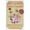 thumbnail image 1 of Pre-Owned Bees' Knees and Barmy Armies: Origins of the Words and Phrases We Use Every Day (Hardcover) 1844546632 9781844546633, 1 of 1