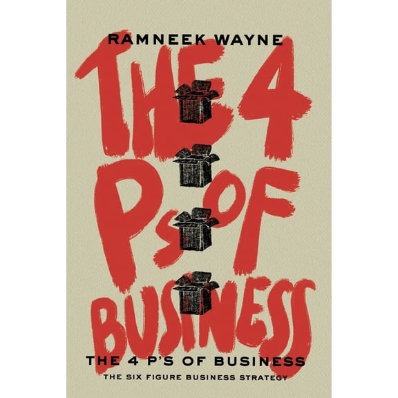 The 4 Ps of Business, (Paperback)
