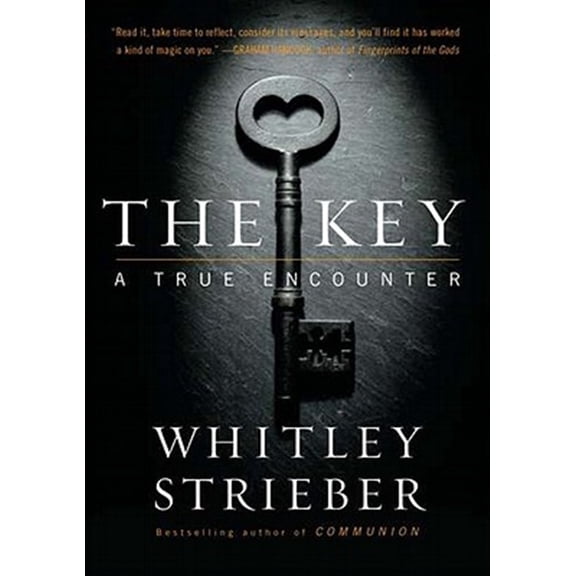 Pre-Owned The Key: A True Encounter (Paperback) 1585428698 9781585428694