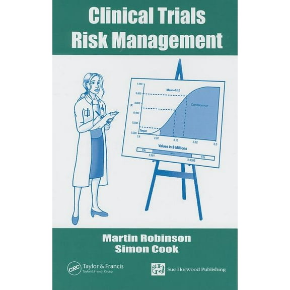 Clinical Trials Risk Management, (Hardcover)