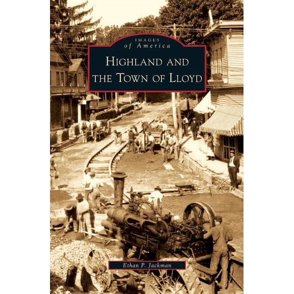 Highland and the Town of Lloyd (Hardcover)