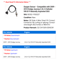 thumbnail image 2 of Oxygen Sensor - Compatible with 2009 - 2010 Dodge Journey 2.4L 4-Cylinder VIN B FI Naturally Aspirated GAS, 2 of 2