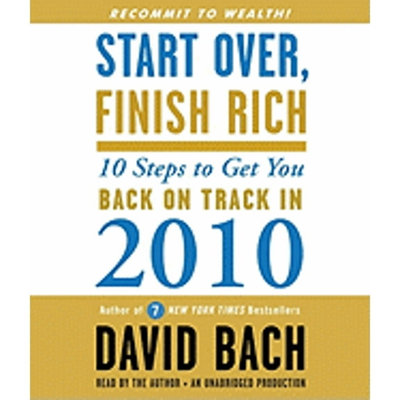 Pre-Owned Start Over, Finish Rich: 10 Steps to Get You Back on Track in 2010 (Audiobook) by David Bach