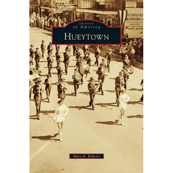 Hueytown (Hardcover)