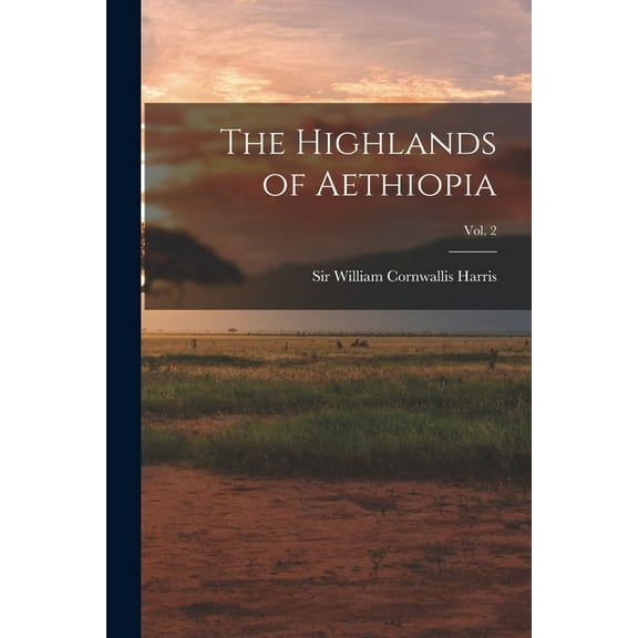 The Highlands of Aethiopia; Vol. 2 (Paperback)