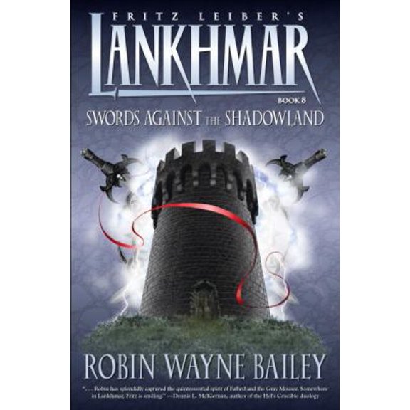 Pre-Owned Lankhmar Book 8: Swords Against the Shadowland (Paperback) 1595820779 9781595820778