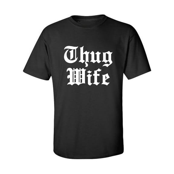 Thug Wife Adult Short Sleeve T-shirt