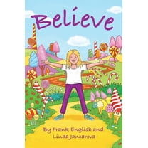 Believe, (Hardcover)