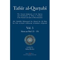 Tafsir Al-Qurtubi: Tafsir al-Qurtubi Vol. 5: Juz' 5: Sūrat an-Nisā' 23 - 176 (Hardcover)