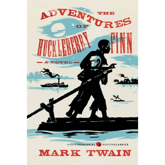 Harper Perennial Modern Classics The Adventures of Huckleberry Finn, (Paperback)