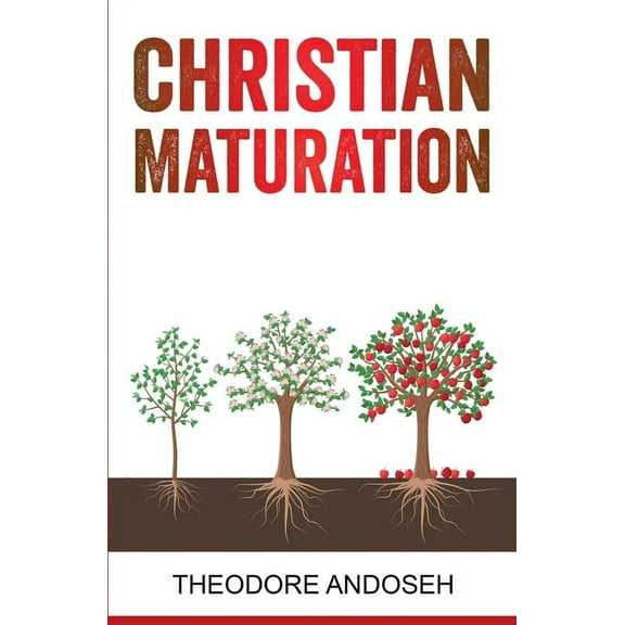 Christian Maturation, (Paperback)