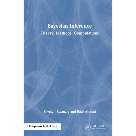 Bayesian Inference: Theory, Methods, Computations, (Hardcover)