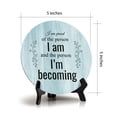 thumbnail image 4 of I Am Proud Of The Person I Am And The Person I’m Becoming Blue Wood Color Circle Table Sign (5" X 5"), 4 of 4