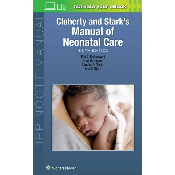 Cloherty and Stark's Manual of Neonatal Care, (Paperback)