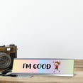 thumbnail image 3 of I'm Good, Stick People Series Desk Sign (2 x 8"), 3 of 3
