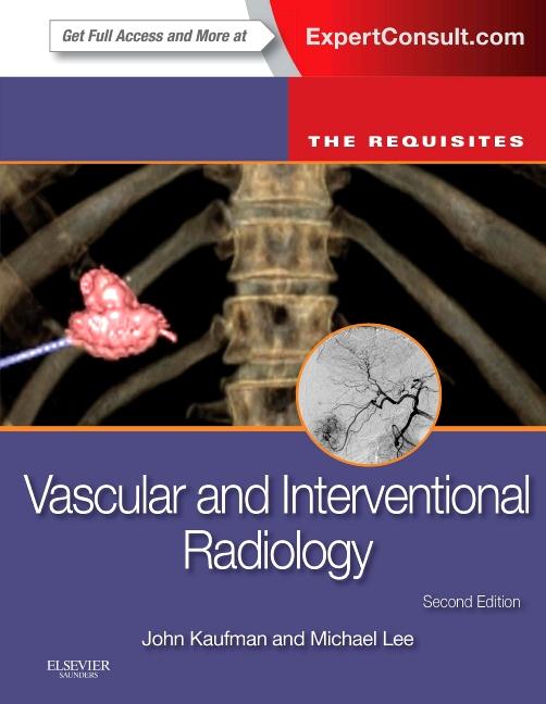 Requisites In Radiology: Vascular And Interventional Radiology: The ...