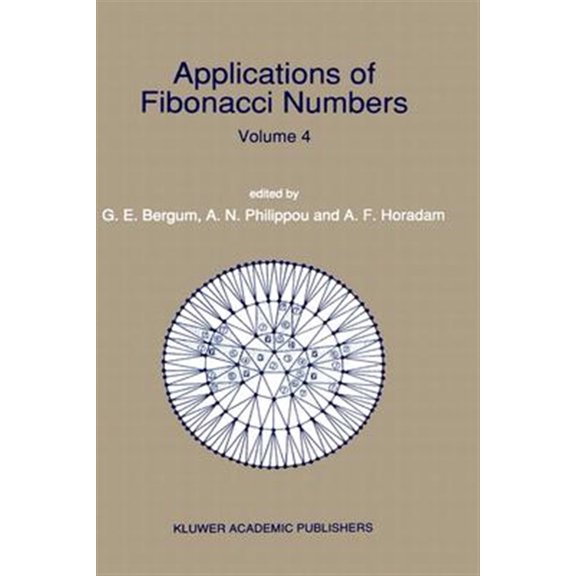 Pre-Owned Applications of Fibonacci Numbers Applications of Fibonacci Numbers: Volume 4, Book 4, (Hardcover)