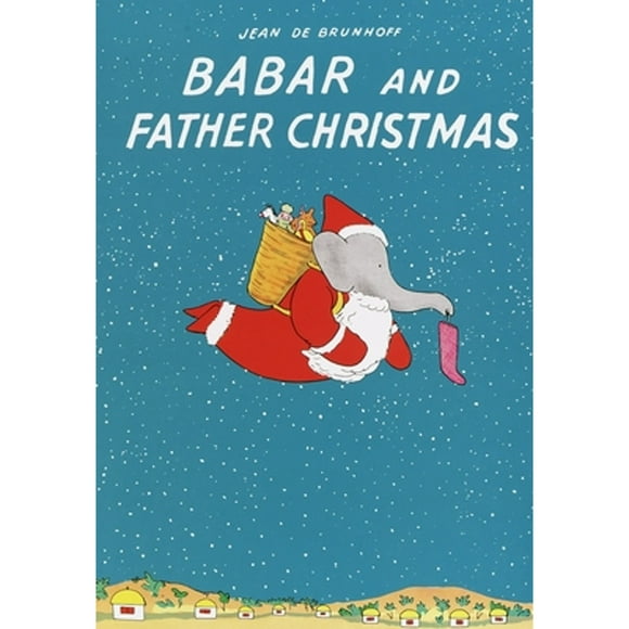 Pre-Owned Babar and Father Christmas (Hardcover 9780375814440) by Jean De Brunhoff