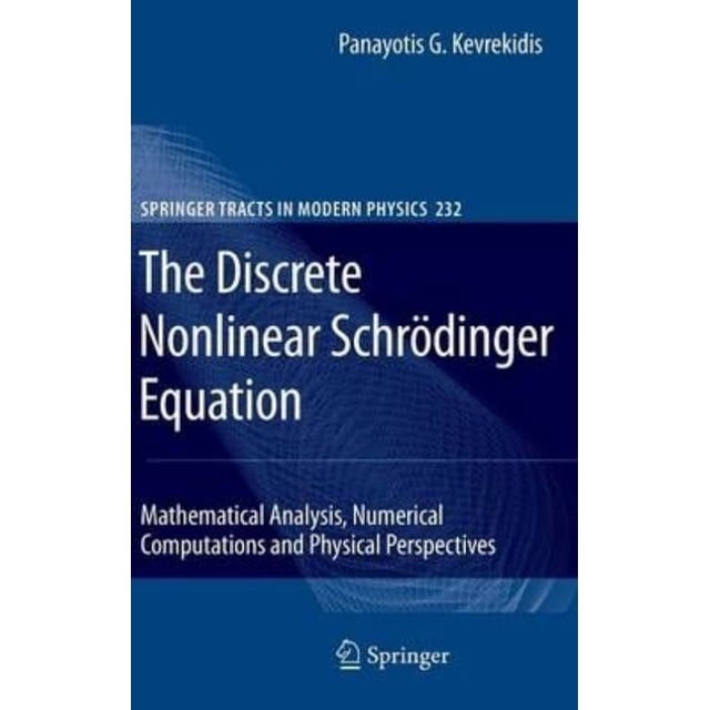 L'équation de Schrodinger Non Linéaire Discrète: Analyse Mathématique, Calculs Numériques et Perspectives Physiques