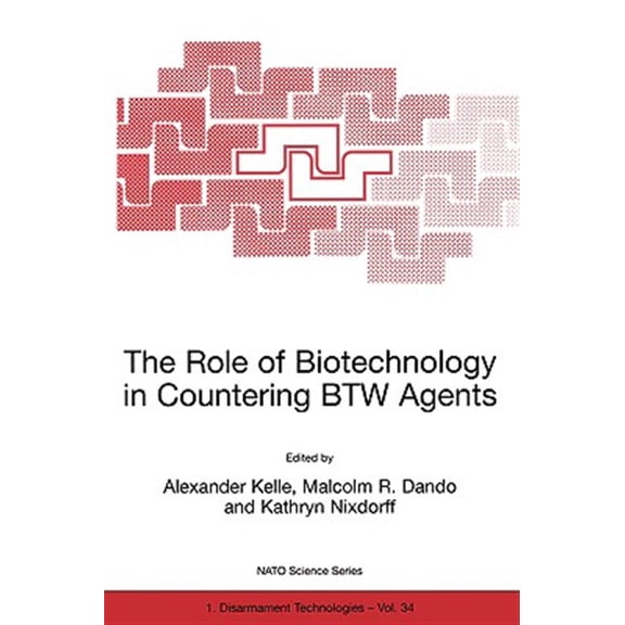 Pre-Owned NATO Science Partnership Subseries: 1: The Role of Biotechnology in Countering Btw Agents (Paperback)