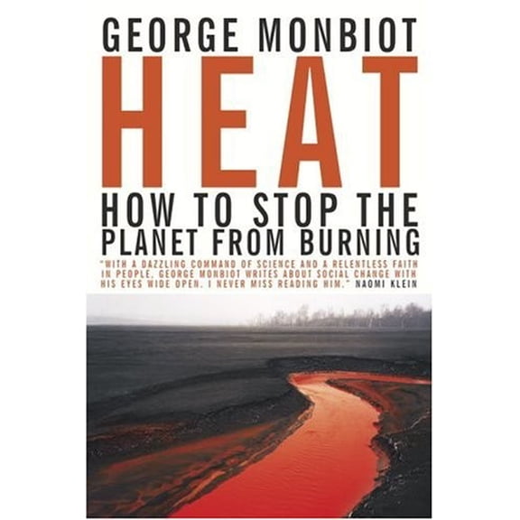 Pre-Owned Heat: How to Stop the Planet from Burning (Hardcover) 0385662211 9780385662215
