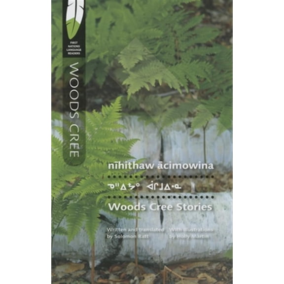 Pre-Owned First Nations Language Readers: Woods Cree Stories (Paperback)