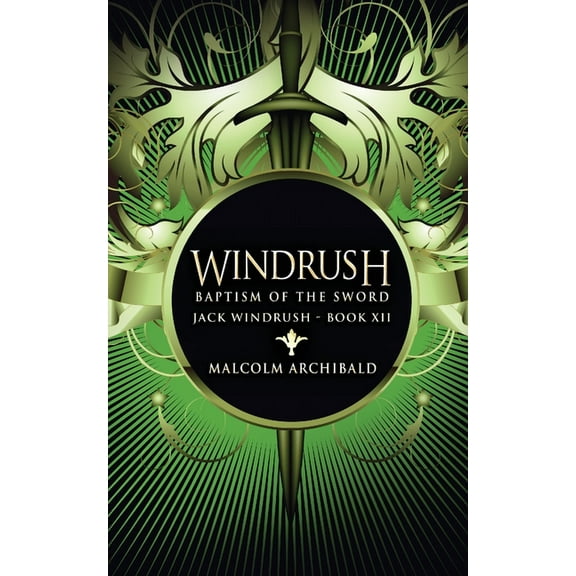 Jack Windrush Baptism Of The Sword, Book 12, (Paperback)