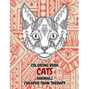 Coloring Books Cheaper than Therapy - Animals - Cats (Paperback)