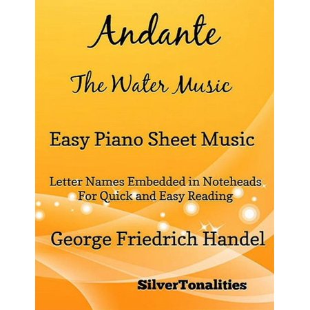 Andante Guitar Music Book - Andante the Water Music Easy Piano Sheet Music - eBook