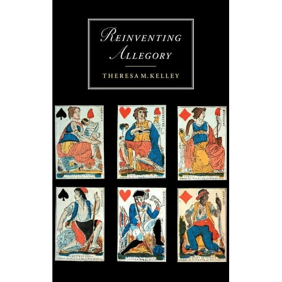 Cambridge Studies in Romanticism Reinventing Allegory, Book 22, (Hardcover)