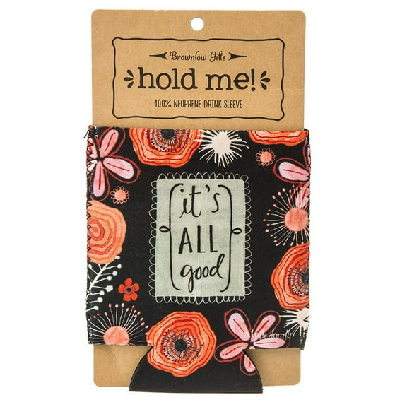 Brownlow Gifts   All Good Drink Sleeve