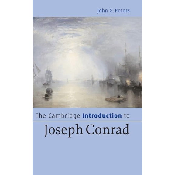 Cambridge Introductions to Literature (H The Cambridge Introduction to Joseph Conrad, (Hardcover)