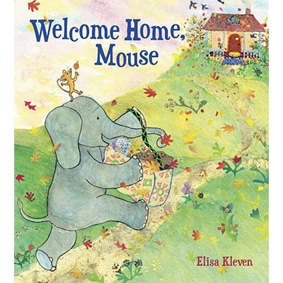 Pre-Owned Welcome Home, Mouse (Hardcover 9781582462776) by Elisa Kleven