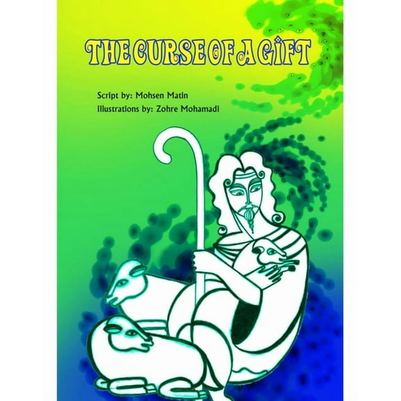 The Curse of a Gift : Story Book (Paperback)