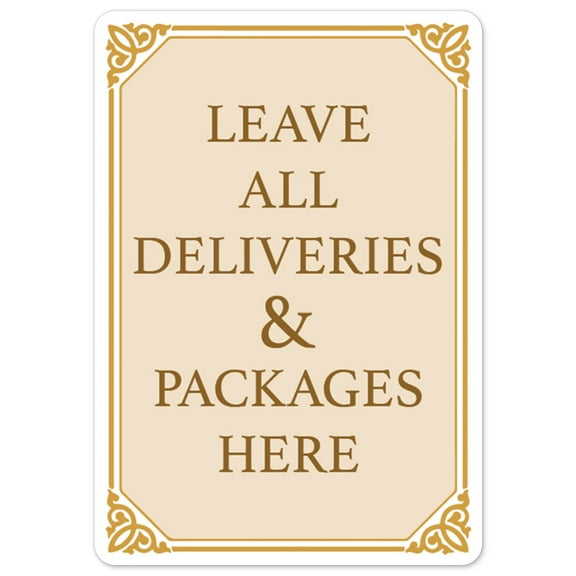 Public Safety Sign - Leave All Deliveries & Packages Here Fancy | Vinyl Decal | Protect Your Business, Municipality, Home & Colleagues | Made in the USA