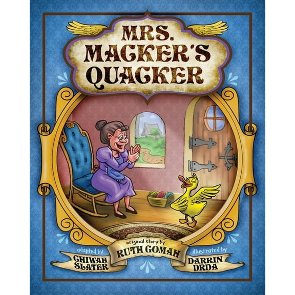 Mrs. Macker's Quacker, (Paperback)