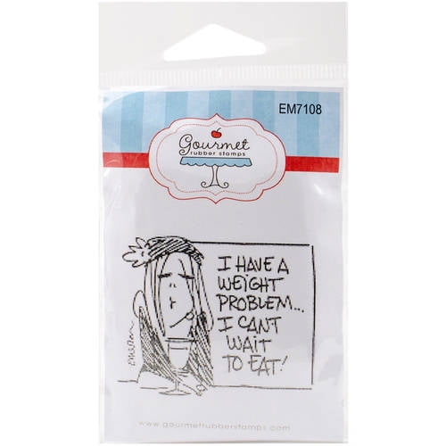 Gourmet Rubber Stamps Cling Stamps 2.75"X4.75"I Have A Weight Problem