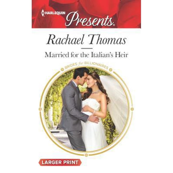 Pre-Owned Married for the Italian's Heir (Brides for Billionaires, 4) (Unknown) 0373139594 9780373139590