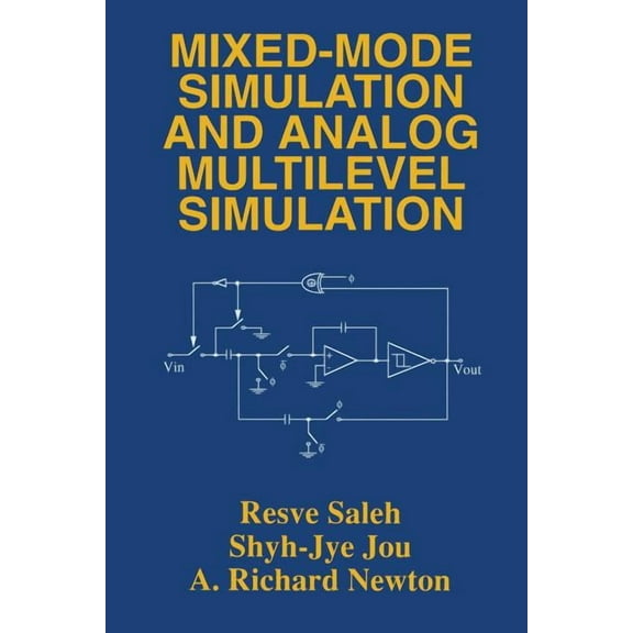 The Springer International Engineering a Mixed-Mode Simulation and Analog Multilevel Simulation, Book 279, (Paperback)