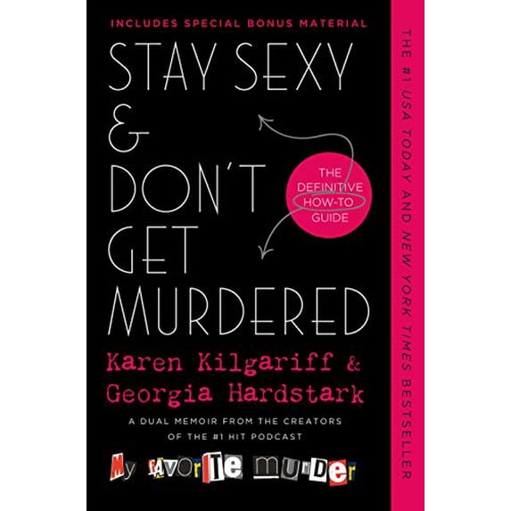 Pre-Owned Stay Sexy & Don't Get Murdered: The Definitive How-To Guide, 9781250759221, 1250759226, Paperback,