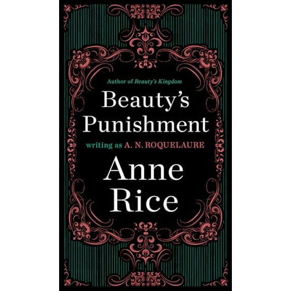 Pre-Owned Beauty's Punishment: A Novel: 2 (Sleeping Beauty Novel) Paperback
