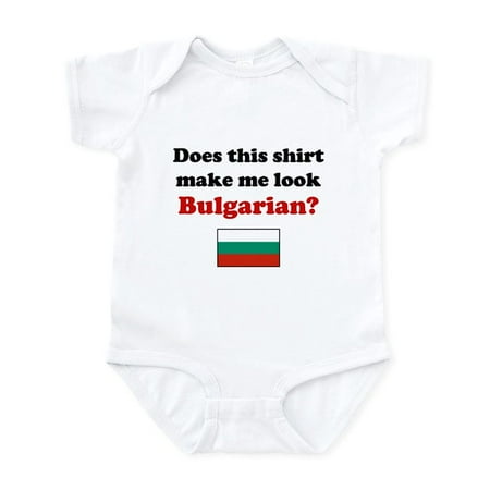 

CafePress - Make Me Look Bulgarian Infant Bodysuit - Baby Light Bodysuit Size Newborn - 24 Months