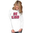 thumbnail image 4 of Be Kind Happy Peace Love Inspiring Long Sleeve TShirt Men Women Brisco Brands S, 4 of 6