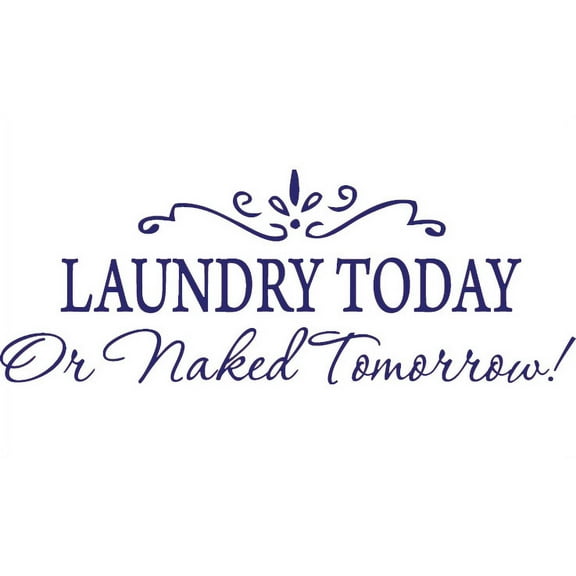 Purple 19" x 42" LAUNDRY TODAY or NAKED TOMORROW Removable Wall Stickers
