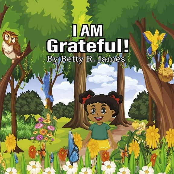 I Am Grateful!, (Paperback)