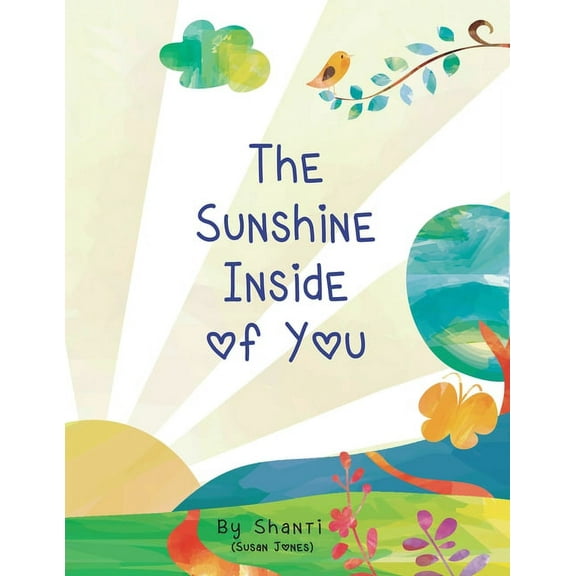 The Sunshine Inside of You, (Paperback)