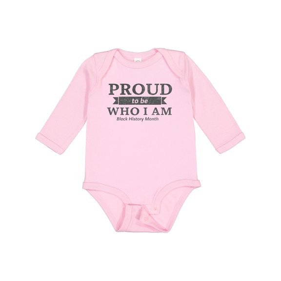Inktastic Proud to be Who I am Black History Month Boys or Girls Long Sleeve Baby Bodysuit