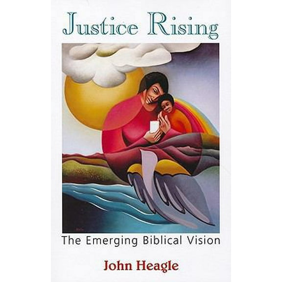 Pre-Owned Justice Rising: The Emerging Biblical Vision (Paperback) 1570758840 9781570758843